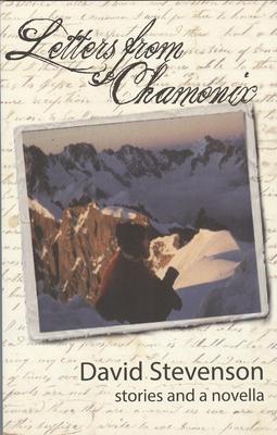 Cover image of Letter&apos;s from Chamonix novel by David Stevenson