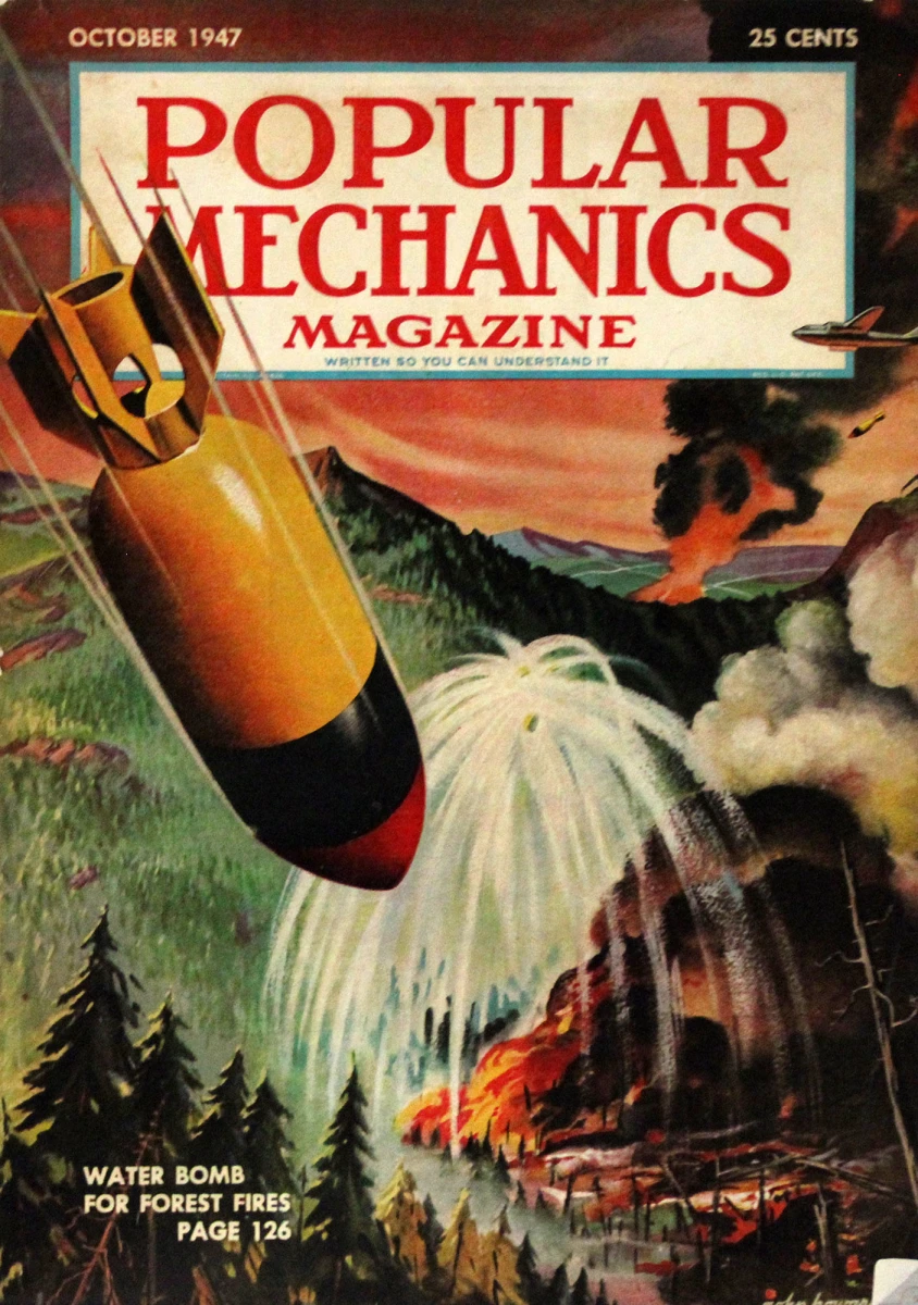 Mechanica Popular magazine cover from Oct 1947. Vintage advertising illustrated by John C Howard. Featuring a Water Bomb for Forest Fires.