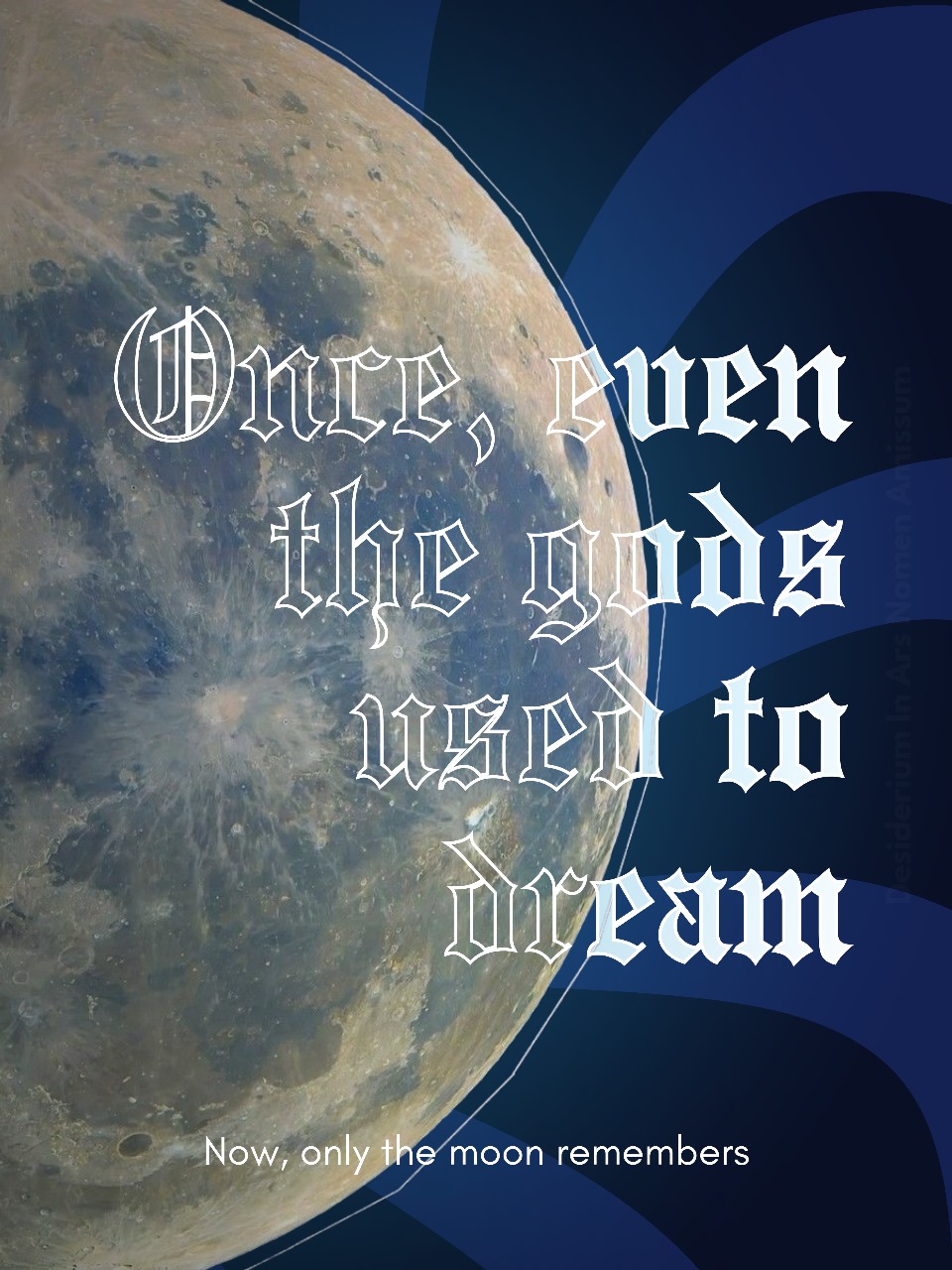 Once, even the gods used to dream