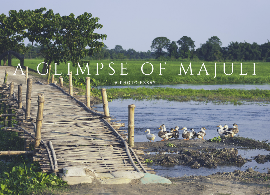 glimpses of majuli assam