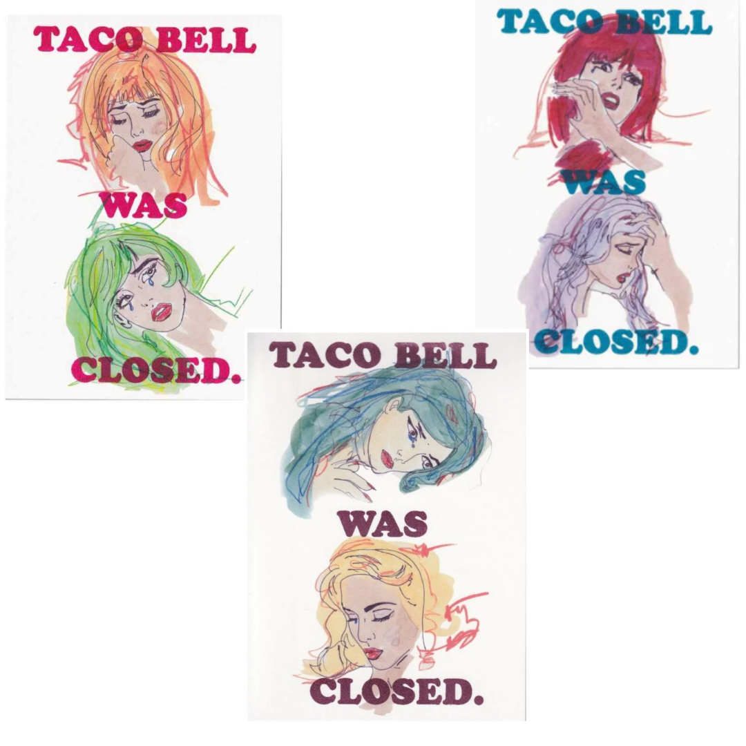 A humorous image depicting two girls crying, with the words &quot;Taco Bell was closed&quot; written above. 